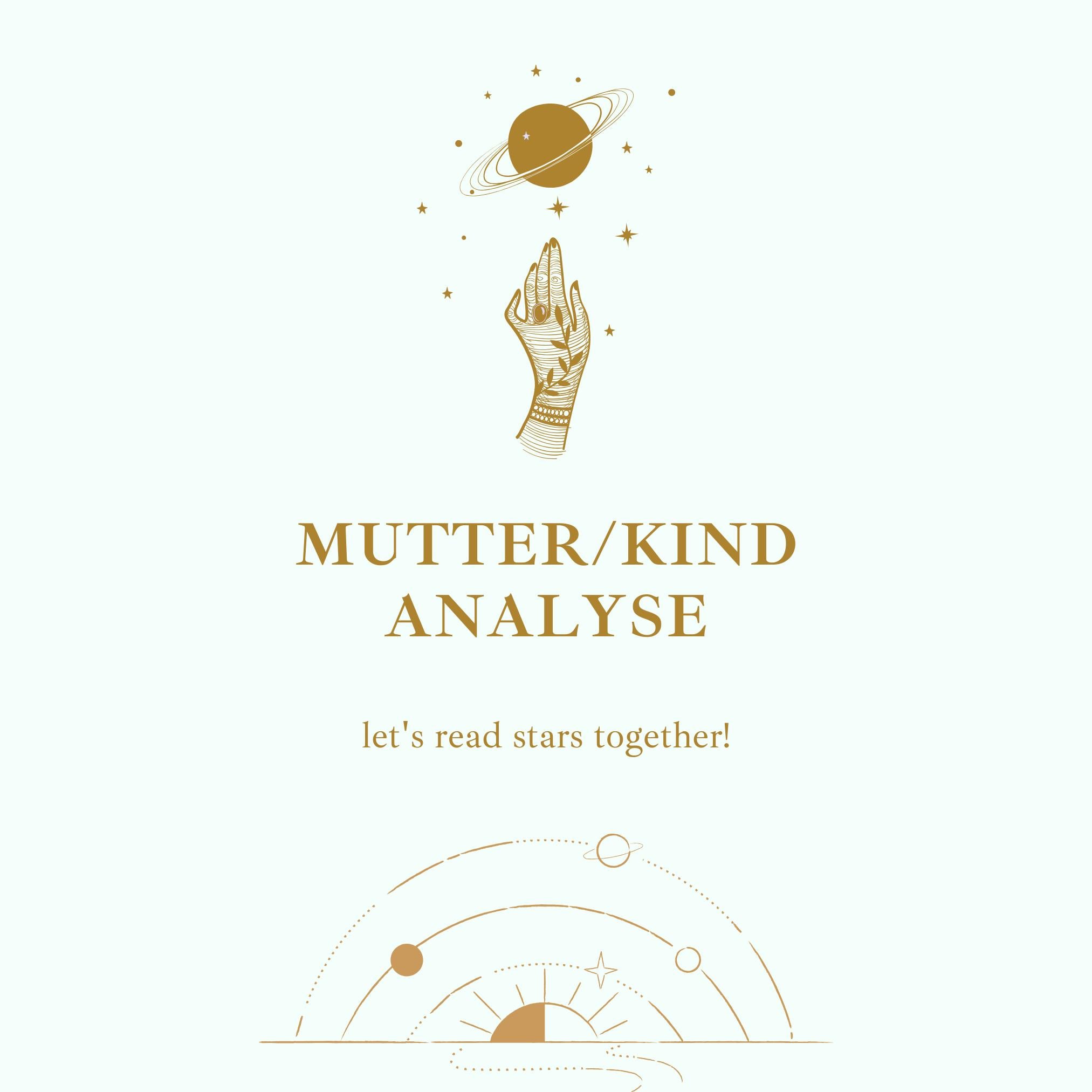 Astrological mother-child analysis, birth chart reading, birth chart, soul chart, horoscope interpretation, personal horoscope