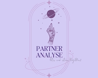 Partner Analysis • Astrological Relationship Analysis • Synastry Reading • Birth Chart Love & Soul Connection