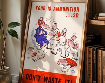 WWII Food Is Ammunition Art Print | Vintage Kitchen Decor