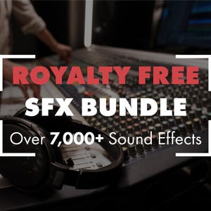 May include: A close-up of a sound mixing board with a pair of black headphones resting on top. The text "ROYALTY FREE SFX BUNDLE Over 7,000+ Sound Effects" is displayed in a white rectangle with a red border.