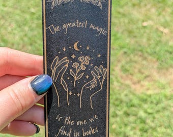 Magical Quote Bookmark - Laser Engraved Black Wood - Witchy Book Lover Gift