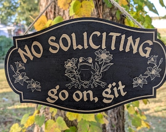 No Soliciting, Go On Git Sign - Sarcastic Wooden Door Sign, Frog Engraved Wall Hanging, Rustic Witchy Home Decor
