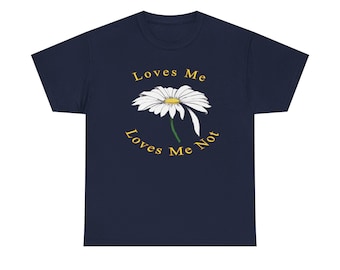 Camiseta Loves Me Loves Me Not, linda camiseta unisex de algodón con estampado floral para parejas, perfecta para el Día de San Valentín, moda de primavera, regalo.