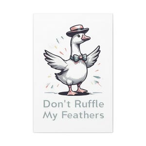 Silly Goose Canvas Wall Art, Whimsical Home Decor, Playful Animal Lover Gift, Unique Dapper Goose Print for Kids&#39; Rooms or Offices
