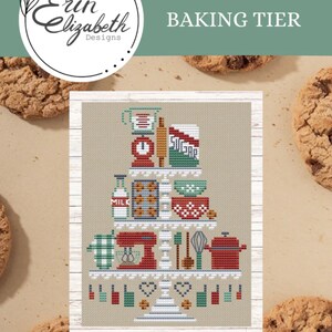 BAKING TIER Cross stitch pattern By Erin Elizabeth designs - Nashville market 2024 in stock