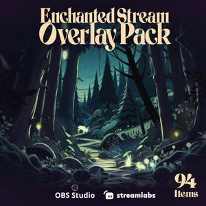 Enchanted Stream overlay pack with glowing animals in magical forest. Cozy VTuber and Twitch overlays with whimsical fantasy vibe, OBS Studio and Streamlabs compatible design.