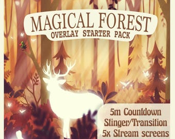 May include: A digital art graphic for a "Magical Forest Overlay Starter Pack". The image features a glowing white deer, a rabbit, and a bird in a forest setting. Text includes "5m Countdown", "Stinger/Transition", and "5x Stream screens".