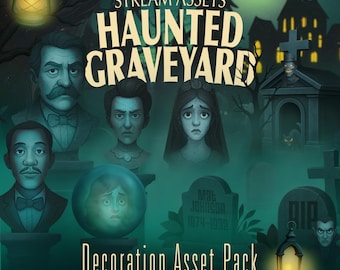 Peut inclure: Illustration numérique pour un pack d'éléments de décoration "Haunted Graveyard". L'image présente des portraits stylisés, des pierres tombales et une scène de cimetière effrayante avec le texte "Stream Assets" et "Decoration Asset Pack".