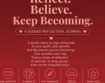 Reflect Believe Keep Becoming-dagboek, afdrukbaar zelfreflectiedagboek van 12 weken, dagboek voor doelen stellen, werkboek persoonlijke groei