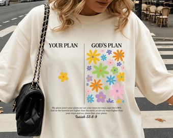 Your Plan God's Plan Shirt, Isaiah 55:8-9 Christian T-Shirt, Trust God's Plan Tee