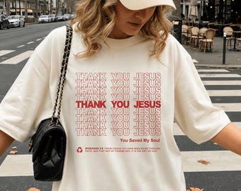 Thank You Jesus Shirt, Ephesians 2:8 Christian T-Shirt, Faith Based Tee