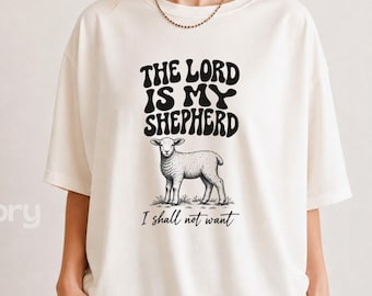 The Lord Is My Shepherd Shirt, Psalm 23 Christian T-Shirt, Sheep Graphic Tee