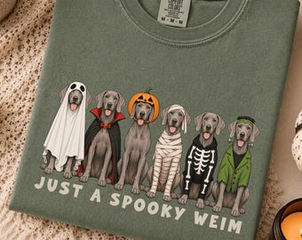 Weimaraner Halloween Shirt, Just a Spooky Weim Tee, Weimaraner Lover Gift, Weim Mom Shirt