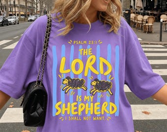 The Lord Is My Shepherd Shirt, Psalm 23:1 Christian T-Shirt, Sheep Graphic Tee