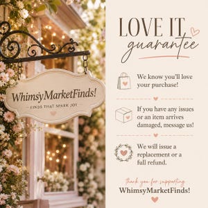May include: A cream-coloured sign with the text WhimsyMarketFinds! and FINDS THAT SPARK JOY, hanging from a black metal bracket. The right side features the text LOVE IT guarantee, shopping bag, box, and wreath icons, and refund policy text.