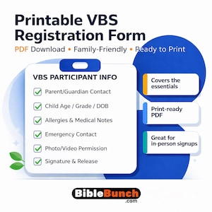 May include: A printable VBS registration form with a white background and blue accents. The form includes sections for participant info, parent contact, allergies, and emergency contact. The design also highlights that it is family-friendly and ready to print.