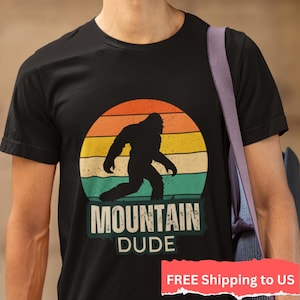 Mountain Dude Bigfoot T-Shirt: Retro Sasquatch Outdoors Gift