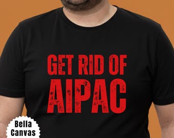 Anti AIPAC Protest T-Shirt, Defund Israel Lobby, Activist Political Tee