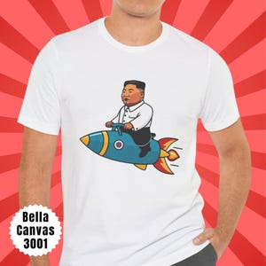 Kim Jong Un Rocket Graphic Tee, Political Humor T-Shirt