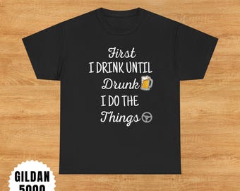 Funny Drinking T-Shirt, Bar Crawl Humor Tee, Adult Party Gag Gift