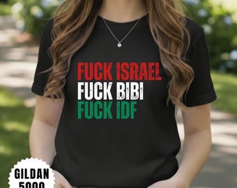 Pro Palestine T-Shirt: Anti Zionist Political Statement