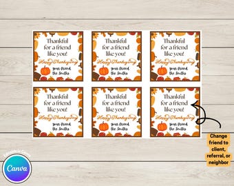 Thankful for a Friend, Client, Neighbor Like You!: Thanksgiving Treat (Digital Download)