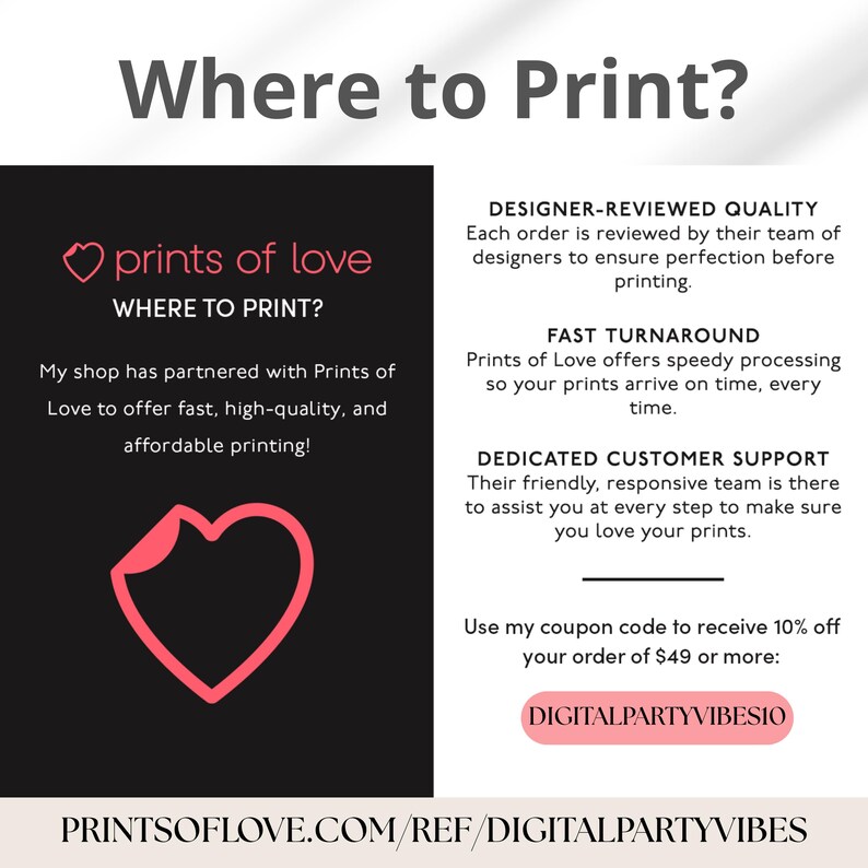 May include: A promotional graphic with the text "Where to Print?" and information about Prints of Love. The graphic includes a pink heart logo, details on designer-reviewed quality, fast turnaround, and dedicated customer support. It also features a coupon code for a discount.