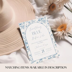 May include: A bridal shower invitation with a floral design in blue and white. The text reads "Something Blue Before I Do" with event details. A beige sun hat and white flowers are in the background.