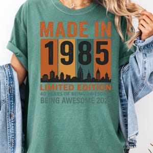 Made in 1985 Shirt, 40th Birthday Gift for Him Her, Vintage 1985 Tee, Limited Edition 40 Years Old Retro Birthday Sweatshirt 2025