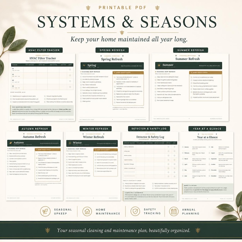 May include: A printable PDF home maintenance planner titled Systems & Seasons. It includes checklists for HVAC filter tracking, spring, summer, autumn, and winter refreshes, a detector and safety log, and a year at a glance calendar page.
