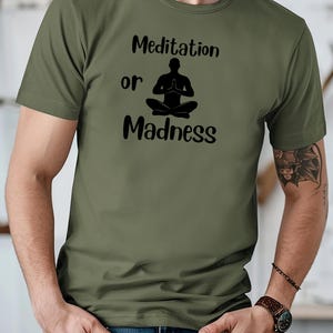 Meditation Mantra Tee, Yoga T-Shirt, Mindfulness Top, Relaxation Shirt, Zen Apparel