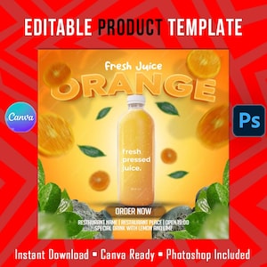 May include: An orange-themed product template with the words "EDITABLE PRODUCT TEMPLATE" at the top. The image features a bottle of fresh orange juice, orange slices, and green leaves. Text includes "Fresh Juice ORANGE", "fresh pressed juice", and "ORDER NOW".