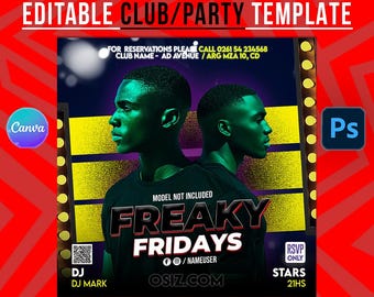 May include: A promotional flyer template with a red and black background. The flyer features two men with green skin, the text "FREAKY FRIDAYS", and details for reservations and a DJ. Includes Canva and Photoshop logos.