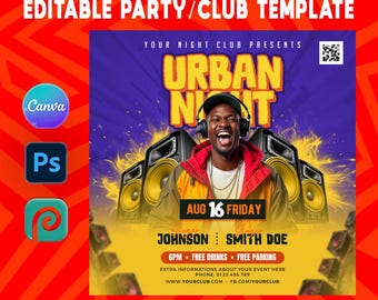 May include: A vibrant party/club template with the text "URBAN NIGHT" in large yellow letters. The design features a man wearing headphones, speakers, and event details. Includes "Instant Download," "Canva Ready," and "Photoshop Included."