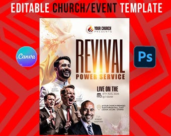 May include: A red and white event template with the text "REVIVAL POWER SERVICE" and the date "8th Aug, 2026". The template includes images of several men and the Canva and Photoshop logos. The text "Instant Download" is also included.