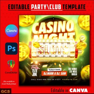 May include: A casino night party flyer with a red, green, and gold color scheme. The flyer features a slot machine with the words "Casino Night" and "Slots" on it. The flyer also includes the text "Free Drinks, Live Music, Hookah" and "Today's Guest: DJ.Mark & DJ.Sam".