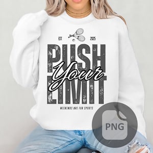Camiseta de tenis imprimible PNG. Camiseta motivacional de tenis "Supera tus límites". Imprimible: PNG de alta calidad para camisetas, sudaderas y más.