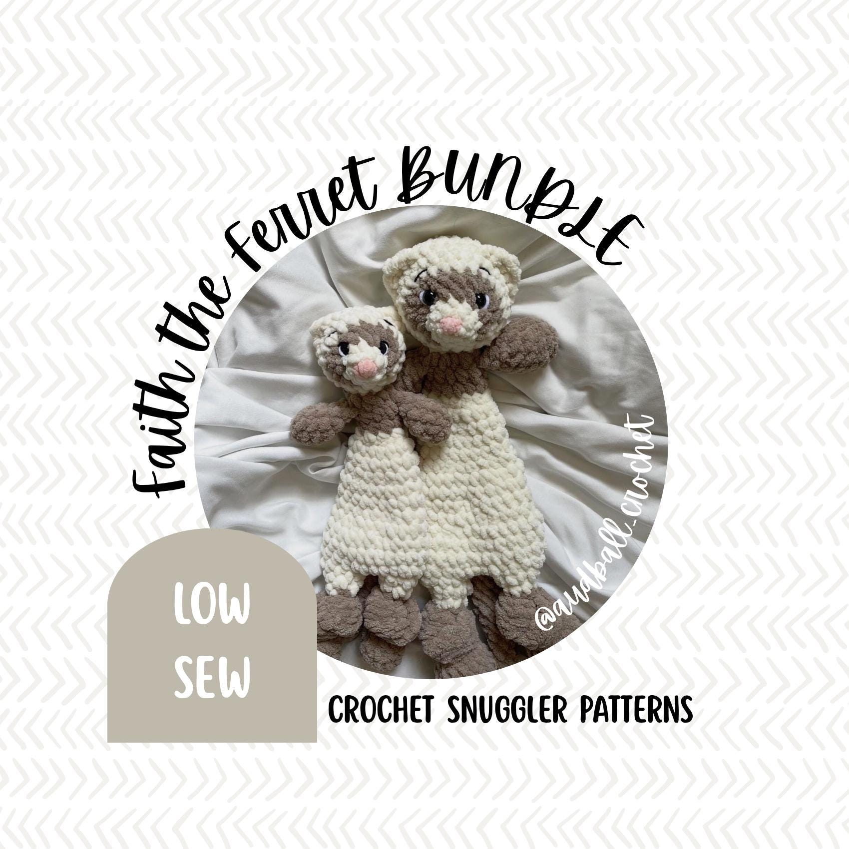23 Ferret Crochet Patterns to Stitch Cute, Floppy, and Realistic Amigurumi 19 Faith the Ferret Crochet Snuggler Pattern Bundle: Low Sew