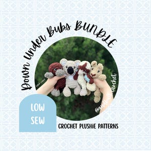 May include: A collection of four crocheted plushie animals in various colors, including brown, gray, white, and beige. The image features the text "Down Under Bubs Bundle" and "Low Sew" with the words "Crochet Plushie Patterns" at the bottom.