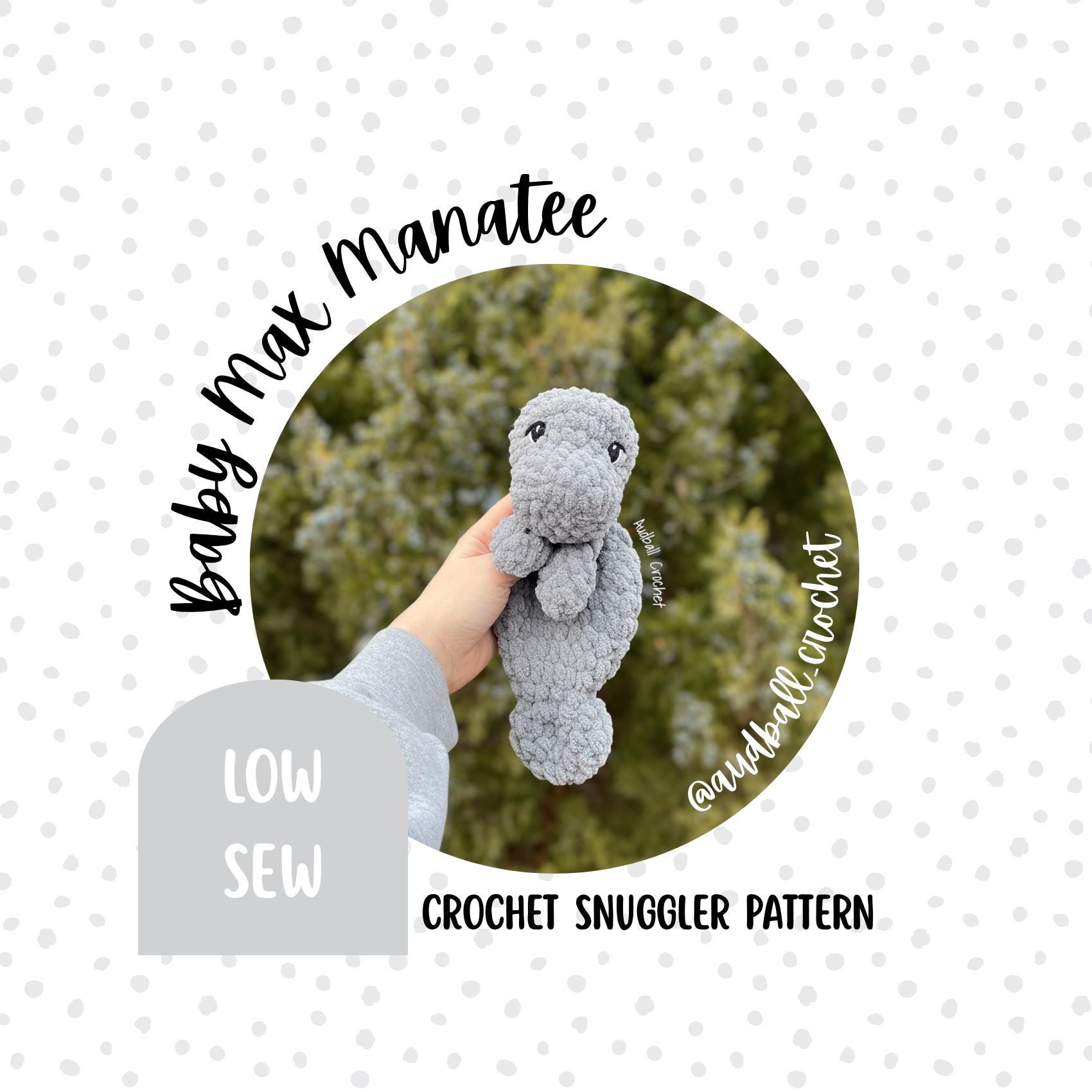 30 Manatee Crochet Patterns: Adorable Sea Cow Designs for Every Skill Level 24 Baby Max Manatee Crochet Snuggler Pattern: Low Sew