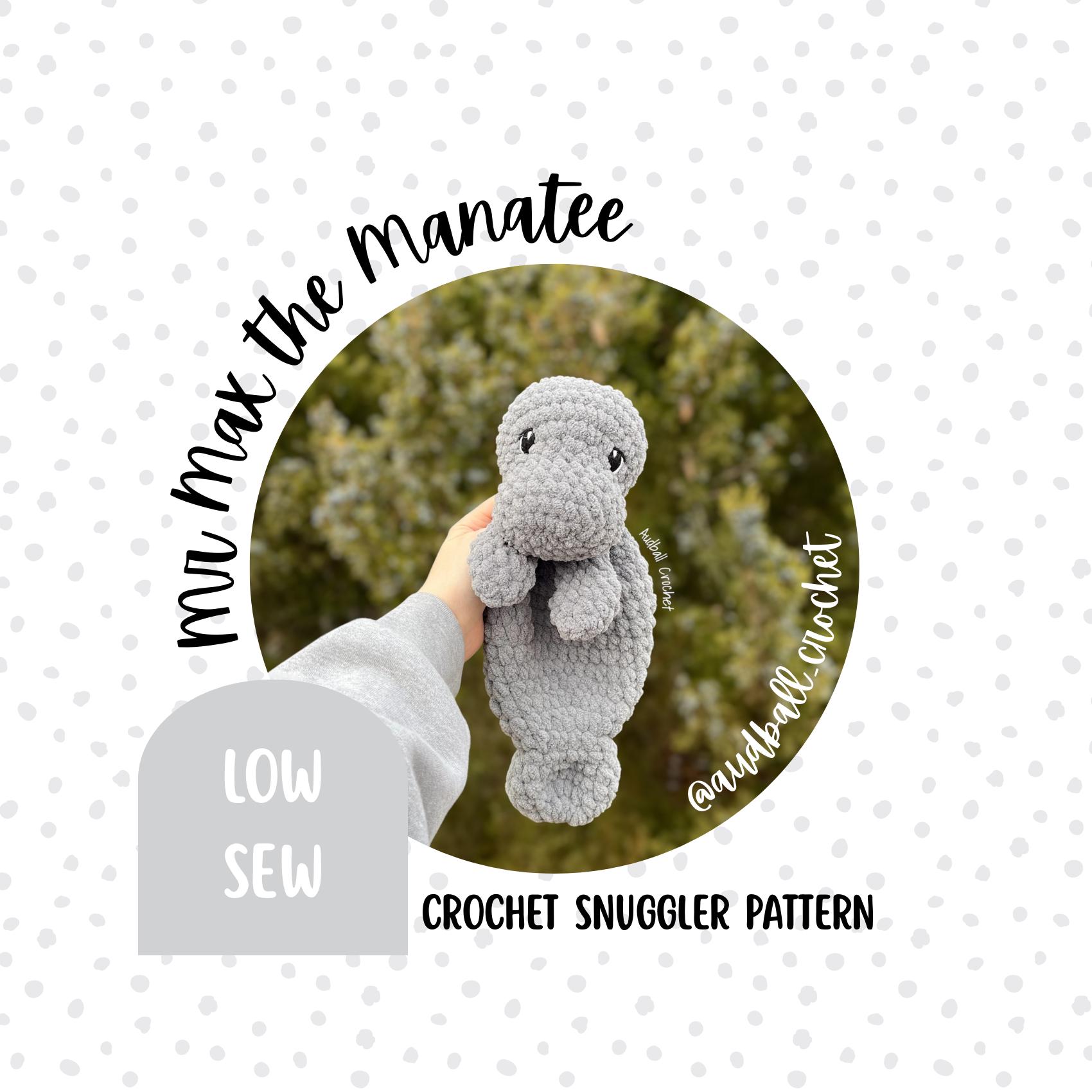 30 Manatee Crochet Patterns: Adorable Sea Cow Designs for Every Skill Level 23 Mr Max the Manatee Crochet Snuggler: Low Sew Amigurumi