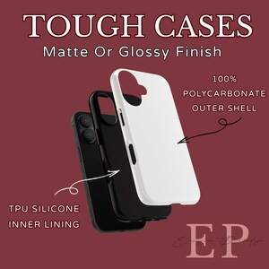 K&ouml;nnte beinhalten: Eine wei&szlig;e Handyh&uuml;lle mit mattem oder gl&auml;nzendem Finish, mit einem TPU-Silikon-Innenfutter und einer 100 % Polycarbonat-Au&szlig;enschale. Der Text "TOUGH CASES" und "Matte Or Glossy Finish" ist enthalten.