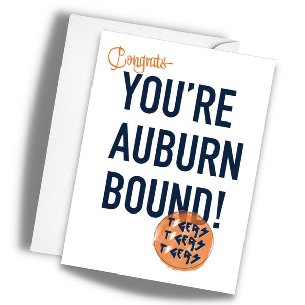 You're Auburn Bound, Congratulations, Greeting Card