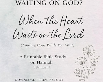 Studium Biblii dla kobiet do druku – Kiedy serce czeka – do pobrania natychmiast