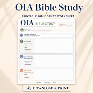 May include: A printable OIA Bible study worksheet featuring sections for scripture, prayer of illumination, observation, interpretation, and application. The document includes icons, prompts, and lines for writing, with a download and print button below.