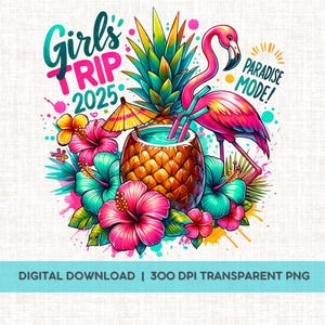 Girls Trip to Paradise 2025, Girls Weekend Digital Download, Fun Travel PNG, Summer Vacation Design, Bachelorette PNG, Besties Trip Shirt