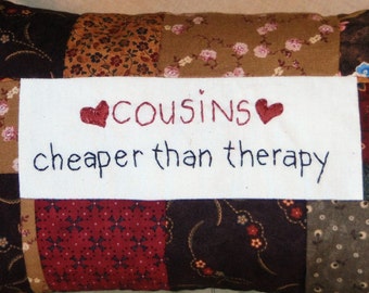 Cousins Therapy Pillow