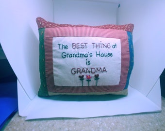 Grandma pillow; "The best thing at grandma's house is grandma."