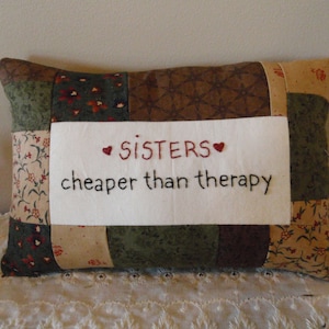 Sisters therapy pillow