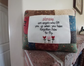 Sister are Angels who lift you up when you have forgotten how to fly.